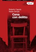 img Roberto Caputo, Nadia Giorgio - Cena con delitto (2012)