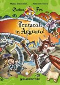Marco Innocenti - Capitan Fox. Tentacoli in Agguato! (2013)