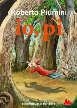 Roberto Piumini – io, pi (2016)