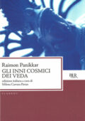 Raimon Panikkar - Gli Inni cosmici dei Veda (2013)