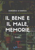 Gerardo D'Orrico - Il bene e il male, memorie (2020)