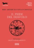 img Arthur Conan Doyle - Il piede del diavolo (2018)