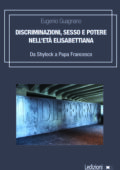 Eugenio Guagnano - Discriminazioni, sesso e potere nell'età elisabettiana (2020)