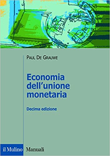 Economia dell'unione monetaria: Amazon.it: De Grauwe, Paul: Libri