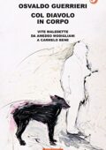 Osvaldo Guerrieri - Col diavolo in corpo (2015)