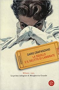 Dario Crapanzano – La squillo e il delitto di Lambrate (2018)