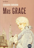 Chiara Briani - Mrs Grace (2018)