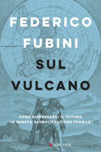 Federico Fubini – Sul vulcano (2020)