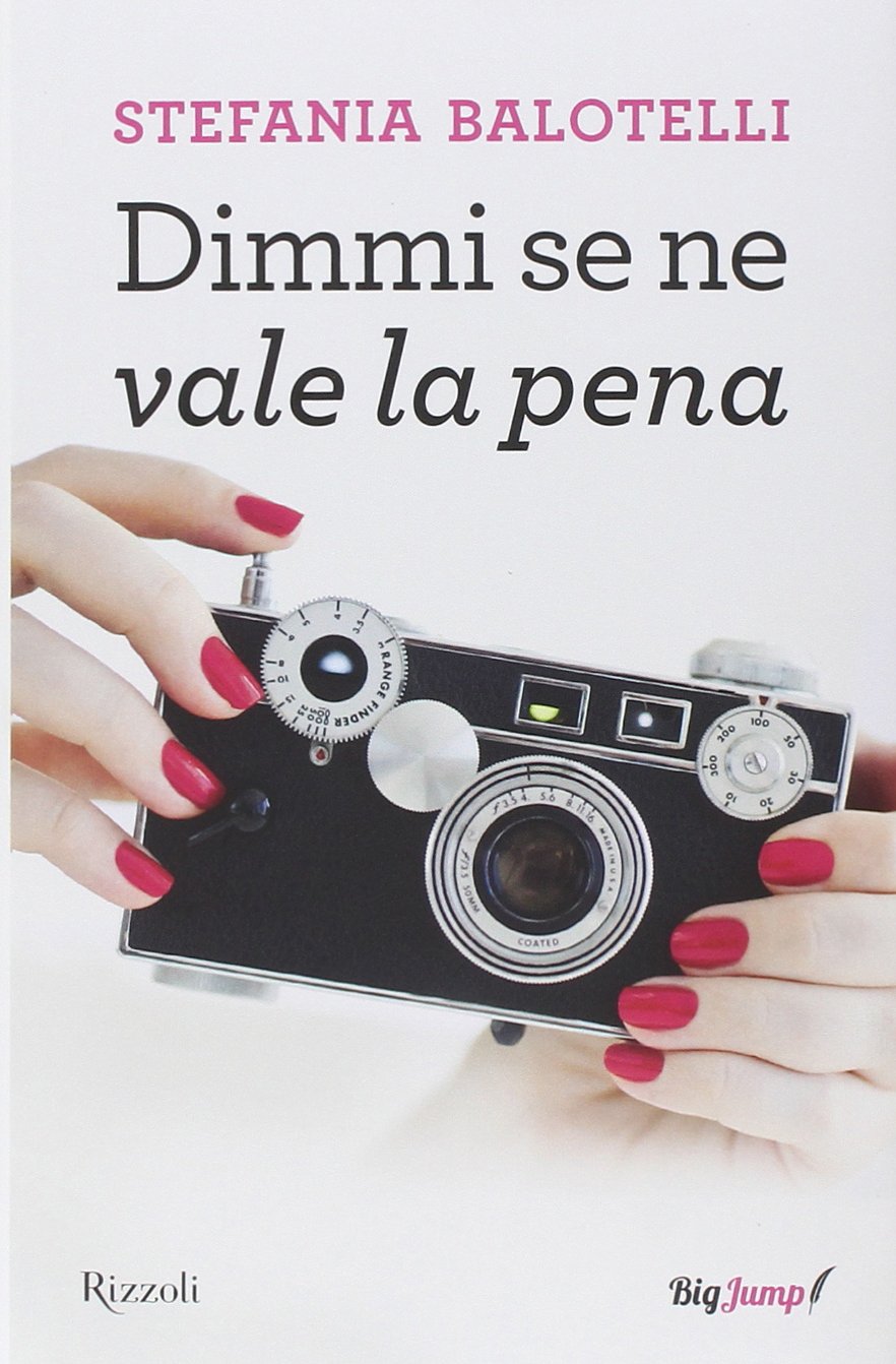 Dimmi se ne vale la pena: Balotelli, Stefania: 9788817075374: Amazon.com: Books