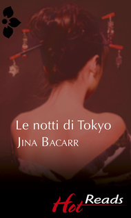 Tokyo Rendezvous by Jina Bacarr