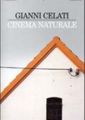 Gianni Celati - Cinema Naturale (2003)