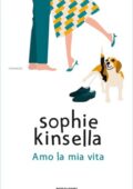 Sophie Kinsella - Amo la mia vita (2020)