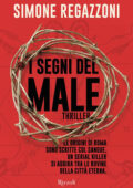Simone Regazzoni - I segni del male (2020)