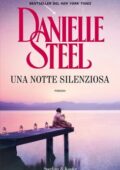 Danielle Steel - Una notte silenziosa (2020)