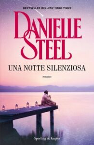 Danielle Steel – Una notte silenziosa (2020)
