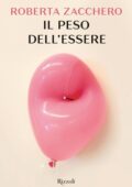 Roberta Zacchero - Il peso dell'essere (2020)
