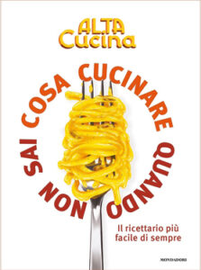 Al.ta Cucina – Cosa cucinare quando non sai cosa cucinare (2020)