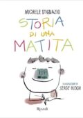 Michele D'Ignazio - Storia di una matita. Ed. Illustrata (2020)