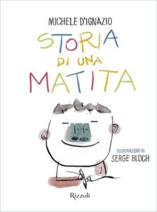 Michele D’Ignazio – Storia di una matita. Ed. Illustrata (2020)