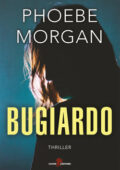 Phoebe Morgan - Bugiardo (2019)