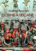 Alberto Arecchi - Donne africane (2017)