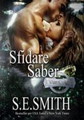 S.E. Smith - L’Alleanza Vol. 4. Sfidare Saber (2020)