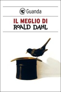 Roald Dahl – Il meglio di Roald Dahl (2014)