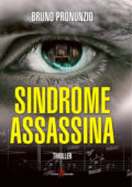 img Bruno Pronunzio - Sindrome assassina (2018)