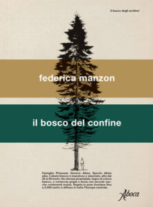 Federica Manzon – Il bosco di confine (2020)