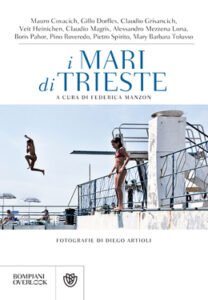 AA.VV. (a cura di Federica Manzon) – I mari di Trieste (2015)