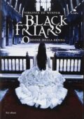 Virginia De Winter - Black Friars series - volume 2 - L'ordine della penna (2012)