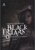 Virginia De Winter - Black Friars series volume 0.5 - L'ordine della chiave (2012)
