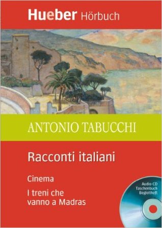 Cinema / I Treni Che Vanno A Madras by Antonio Tabucchi