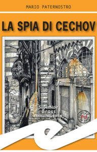 Mario Paternostro – La spia di Cechov (2020)