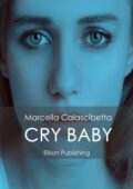 Marcella Calascibetta - Cry Baby (2018)