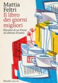 Mattia Feltri - Il libro dei giorni migliori (2020)
