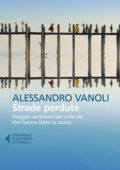 Alessandro Vanoli - Strade perdute (2020)