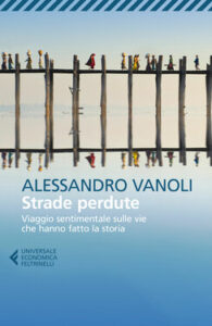 Alessandro Vanoli – Strade perdute (2020)