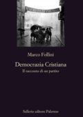Marco Follini - Democrazia Cristiana (2019)