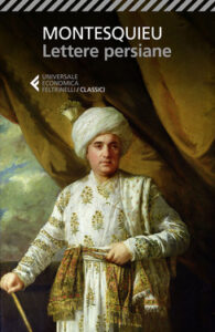 Charles L. de Montesquieu – Lettere persiane (2020)