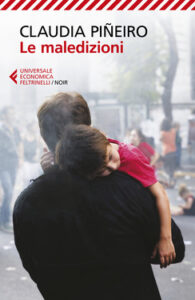 Claudia Piñeiro – Le maledizioni (2020)