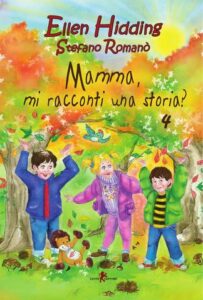 Ellen Hidding, Stefano Romanò – Mamma, mi racconti una storia? Vol. 4 (2012)