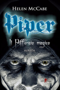 Helen McCabe – Piper. Il Pifferaio magico (2017)