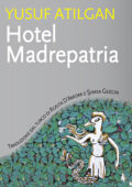 Yusuf Atilgan - Hotel Madrepatria (2020)