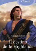 Hannah Howell - Trilogia dei Patriarchi Vol. 1. Il destino delle Highlands (2016)