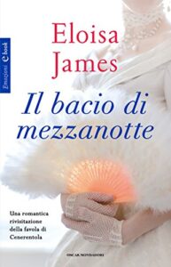 Eloisa James – Lieto fine 01 Il bacio di mezzanotte (2013)