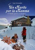 img Susy Tomasiello - Un marito per la mamma. A Natale esprimi un desiderio (2017)