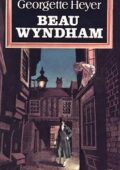 img Georgette Heyer -- Beau Wyndham (1981)