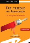 img Cristina Rava - Tre trifole per Rebaudengo (2012)