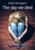 img Giulia Menegatti - The day we died (2013)